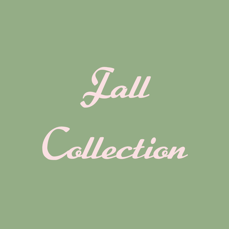 Fall Collection