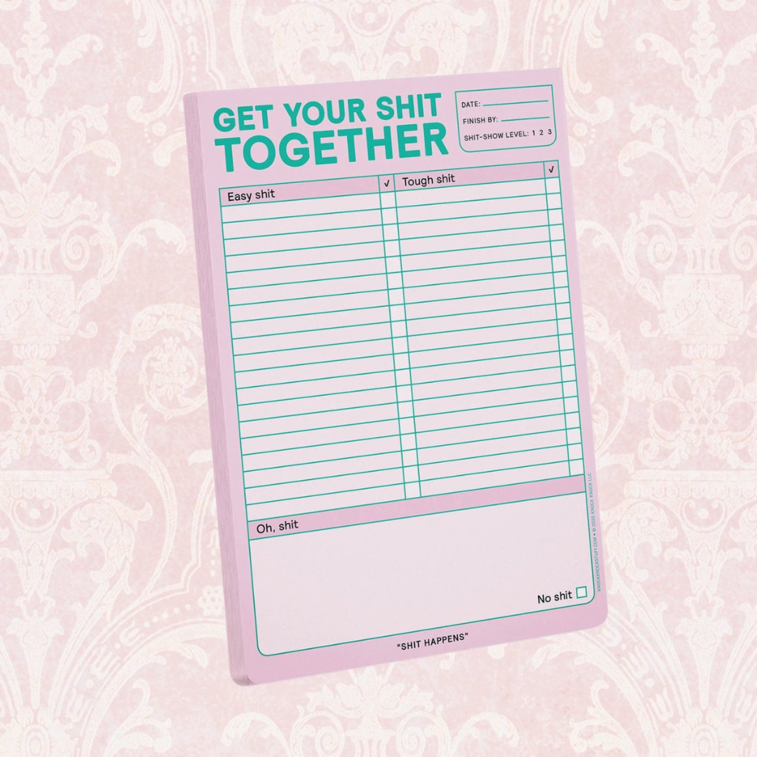Get Your Shit Together Notepad
