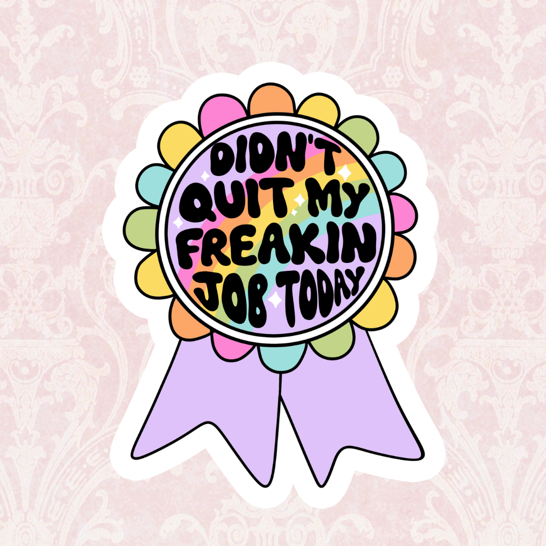 Funny Job Relatable Waterproof Vinyl Sticker